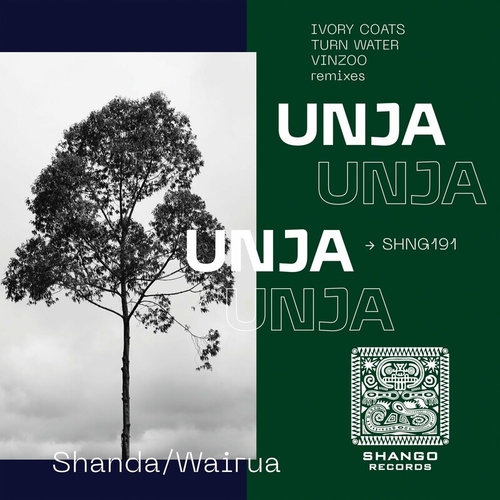 Unja - Shanda_Wairua [SHNG191]
